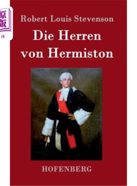 海外直订德语 Die Herren von Hermiston 赫米斯顿先生
