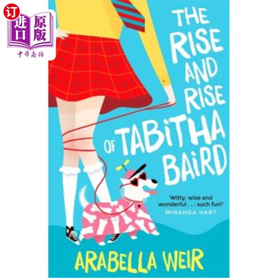 海外直订The Rise and Rise of Tabitha Baird 《塔比瑟·贝尔德的崛起