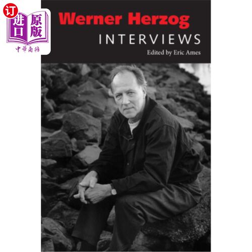 海外直订Werner Herzog: Interviews 沃纳·赫尔佐格：采访