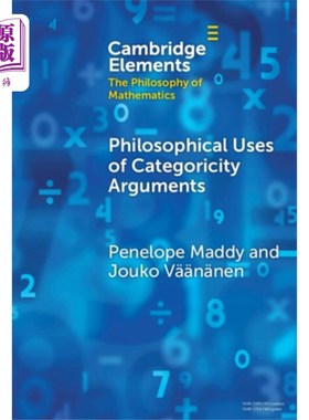 海外直订Philosophical Uses of Categoricity Arguments 范畴论证的哲学应用