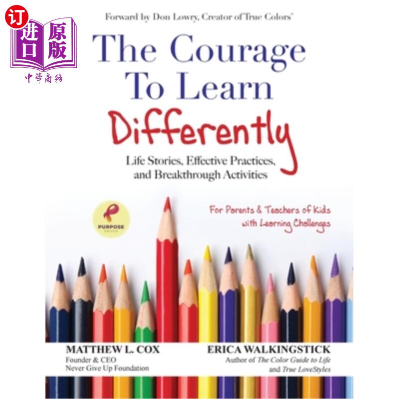 海外直订The Courage to Learn Differently: Life Stories, Effective Practices, Breakthroug 以不同的方式学习的勇气:生