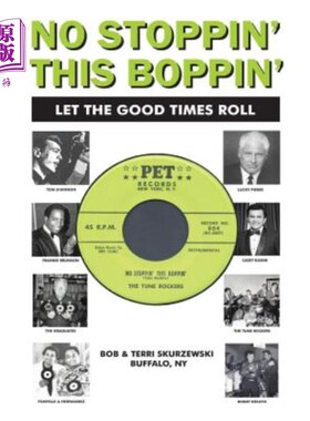 海外直订No Stoppin' This Boppin': Let The Good Times Roll 不要停止“这个小家伙”：让美好时光过去吧。