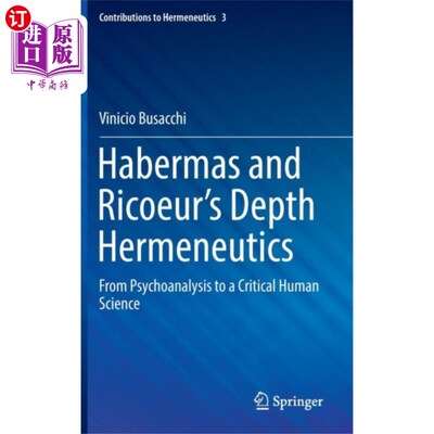 海外直订Habermas and Ricoeur’s Depth Hermeneutics 哈贝马斯和利科的深度解释学