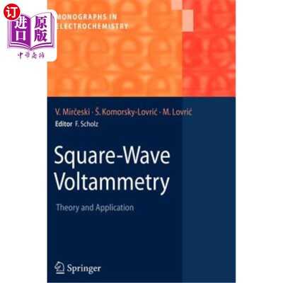 海外直订Square-Wave Voltammetry: Theory and Application 方波伏安法的理论与应用