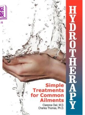 海外直订医药图书Hydrotherapy: Simple Treatments for Common Ailments 水疗：常见疾病的简单治疗