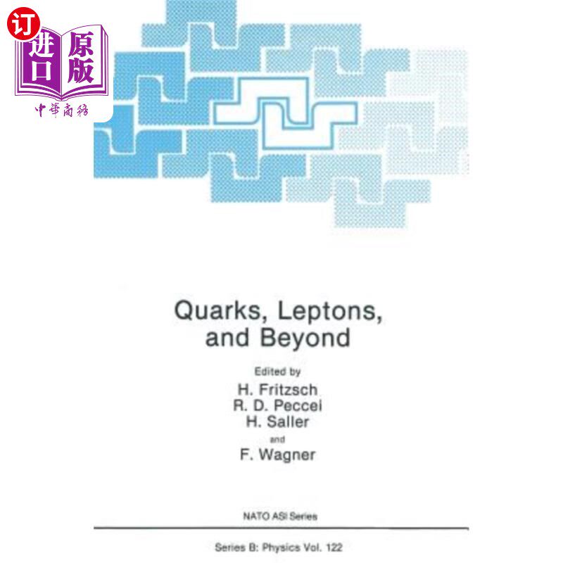 海外直订Quarks, Leptons, and Beyond 夸克、轻子等