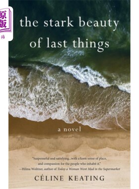 海外直订The Stark Beauty of Last Things 最后的事物的质朴之美