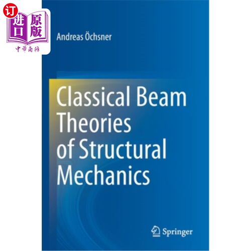 海外直订Classical Beam Theories of Structural Mechanics 结构力学经典梁理论