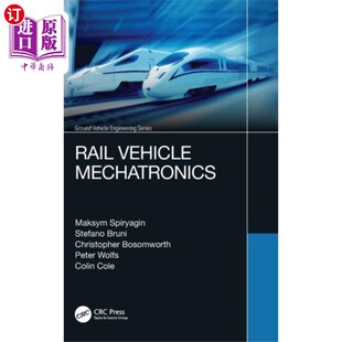 海外直订Rail 轨道车辆机电一体化 Vehicle Mechatronics