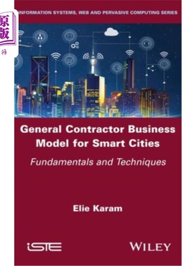 海外直订General Contractor Business Model for Smart Cities: Fundamentals and Techniques 智慧城市总承包商商业模式:基