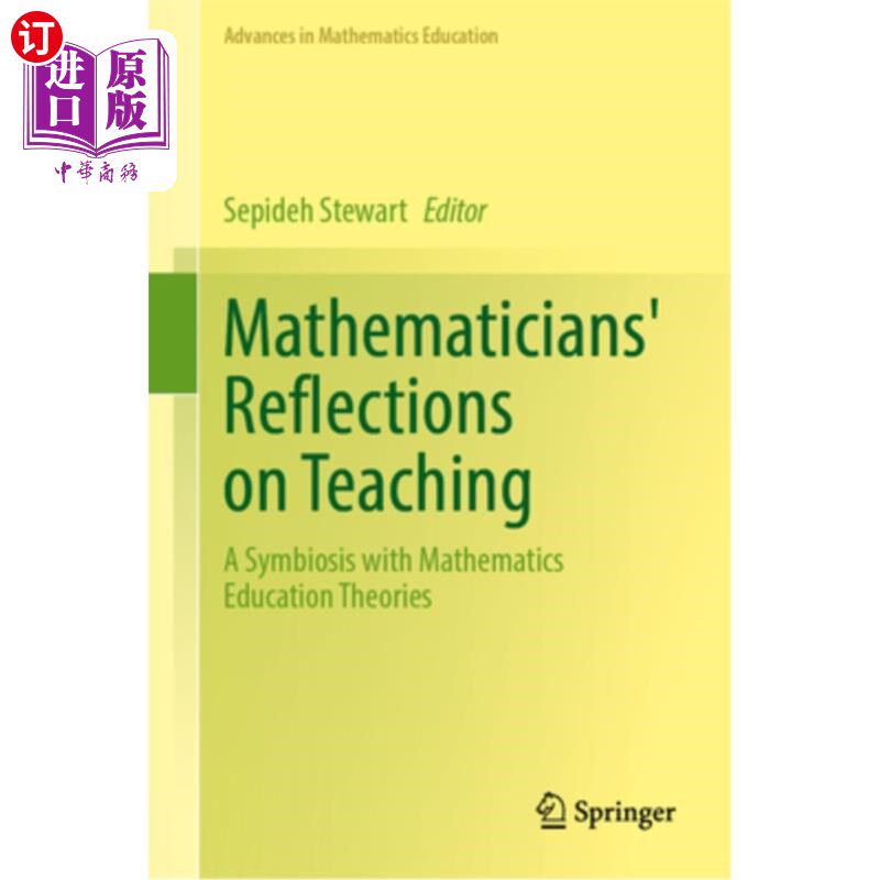 海外直订Mathematicians' Reflections on Teaching: A Symbiosis with Mathematics Education  数学家对教学的思考:与数学