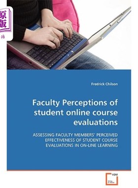 海外直订Faculty Perceptions of Student Online Course Evaluations 教师对学生在线课程评价的看法