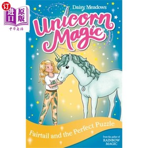 海外直订Unicorn Magic: Fairtail and the Perfect Puzzle 独角兽魔法:Fairtail和完美的谜题