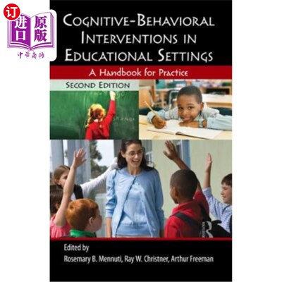 海外直订Cognitive-Behavioral Interventions in Educational Settings: A Handbook for Pract 教育环境中的认知行为干预: