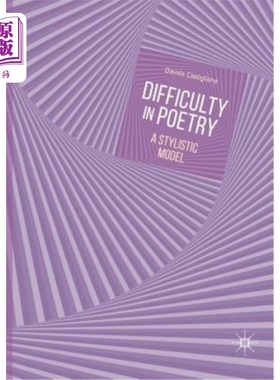 海外直订Difficulty in Poetry: A Stylistic Model 诗歌的难点:一种文体模式