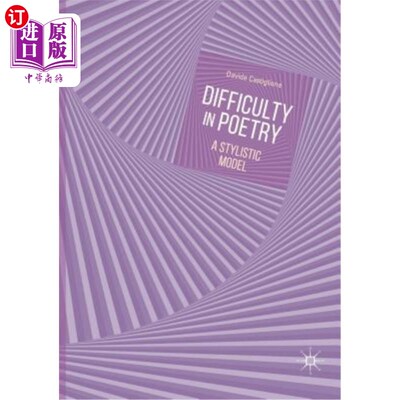 海外直订Difficulty in Poetry: A Stylistic Model 诗歌的难点:一种文体模式