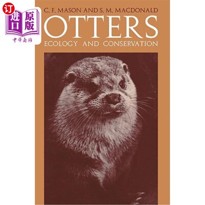 海外直订Otters: Ecology and Conservation 水獭:生态与保护