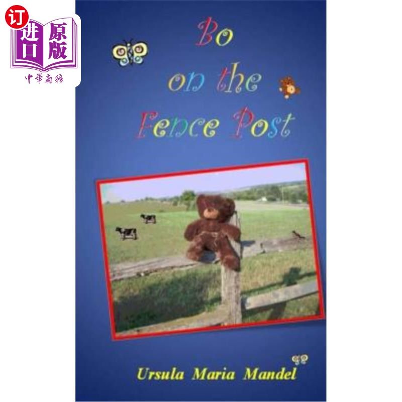 海外直订Bo on the Fence Post 围栏柱上的BO
