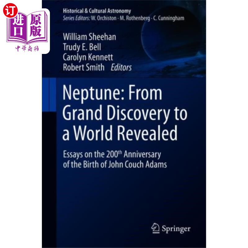 海外直订Neptune: From Grand Discovery to a World Revealed 海王星:从伟大的发现到揭示的世界