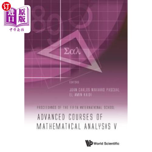 海外直订Advanced Courses of Mathematical Analysis V - Proceedings of the Fifth Internati 数学分析高级课程五：第五国