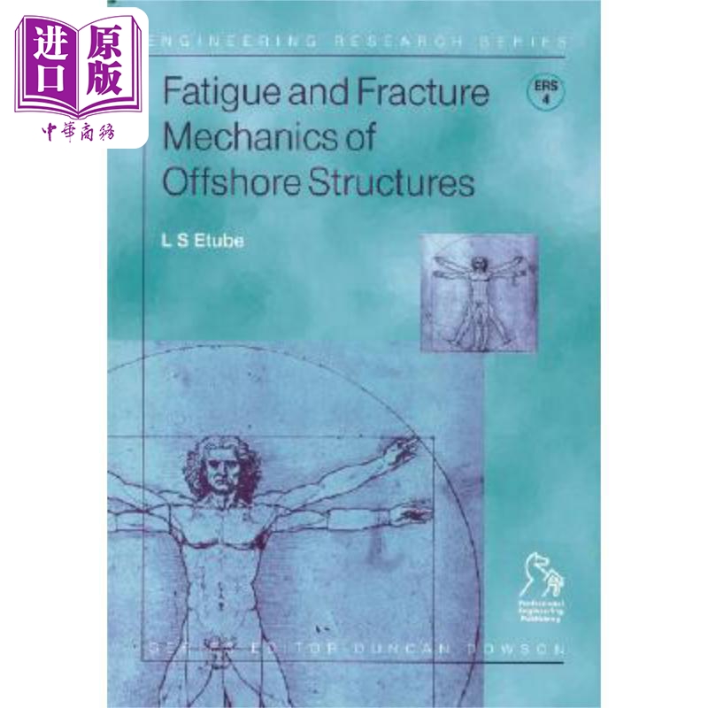 现货 海洋结构的疲劳与断裂力学 Fatigue And Fracture Mechanics Of Offshore Structures 英文原版 Linus Etube 中� 书籍/杂志/报纸 科学技术类原版书 原图主图