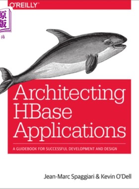 海外直订Architecting HBase Applications: A Guidebook for Successful Development and Desi 架构HBase应用: