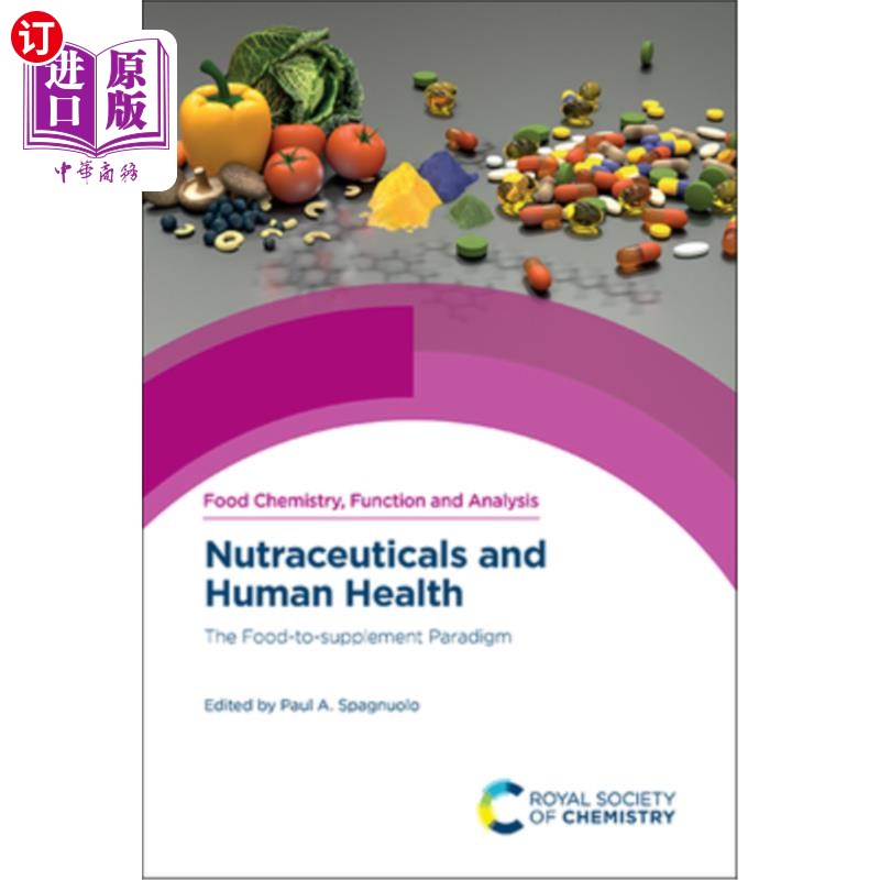 海外直订医药图书Nutraceuticals and Human Health: The Food-To-Supplement Paradigm 营养品与人类健康:从食物到补充的范