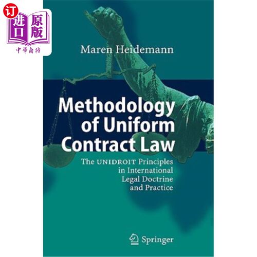 海外直订Methodology of Uniform Contract Law: The Unidroit Principles in International Le Methodolog