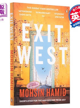 Exit West 英文原版 西退【中商原版】Mohsin Hamid 莫欣 哈米德 末日迁徙
