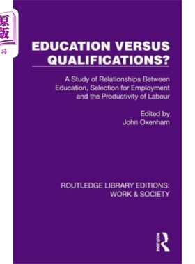 海外直订Education Versus Qualifications? 教育与资格？