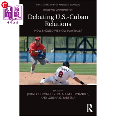 海外直订Debating U.S.-Cuban Relations