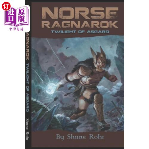 海外直订Norse Ragnarok: Twilight of Asgard 北欧诸神黄昏:阿斯加德的黄昏