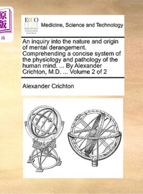 海外直订医药图书An Inquiry Into the Nature and Origin of Mental Derangement. Comprehending a Con 精神错乱的性质和起