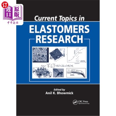 海外直订Current Topics in Elastomers Research 弹性体研究的当前主题