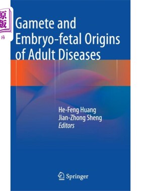 海外直订医药图书Gamete and Embryo-fetal Origins of Adult Diseases 成人疾病的配子和胚胎-胎儿起源
