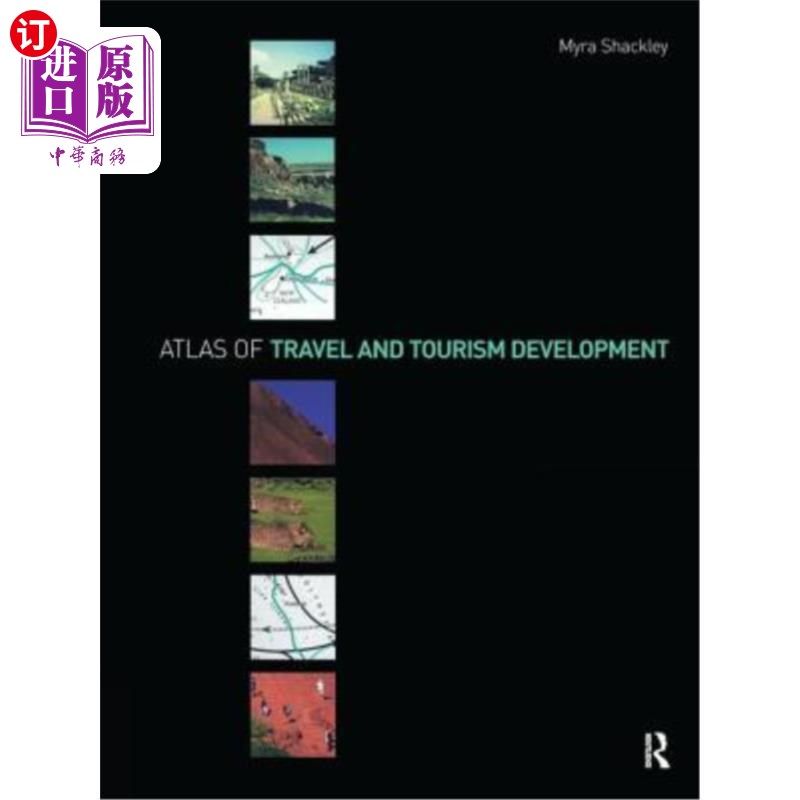 海外直订Atlas of Travel and Tourism Development 旅游与旅游发展图集