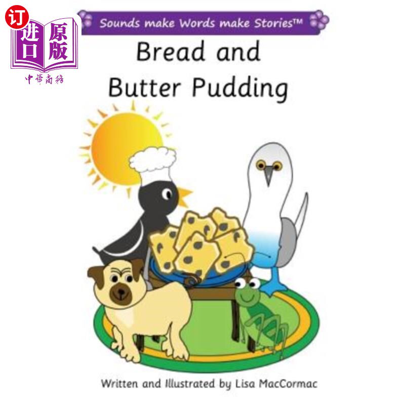 海外直订Bread and Butter Pudding: Sounds make Words make Stories, Plus Level, Series 2,  面包和黄油布丁:声音组成单