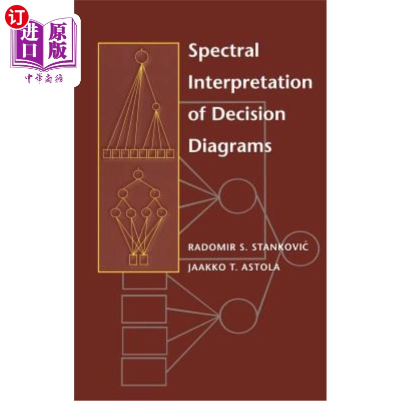 海外直订Spectral Interpretation of Decision Diagrams 决策图的谱解释