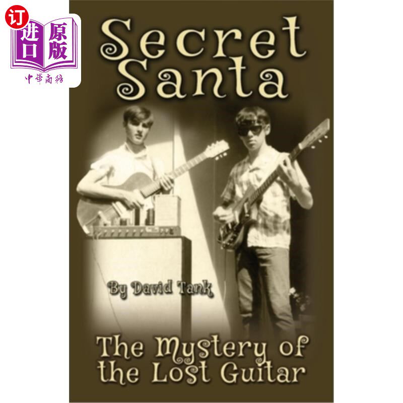 海外直订Secret Santa: The Mystery of the Lost Guitar 神秘圣诞老人:丢失吉他之谜