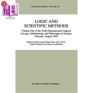 海外直订Logic and Scientific Methods: Volume One of the Tenth International Congress of  逻辑学和科学方法:第十届国