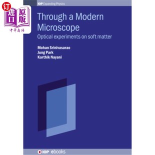 海外直订Through a Modern Microscope: Optical experiments on soft matter 透过现代显微镜:软物质的光学实验