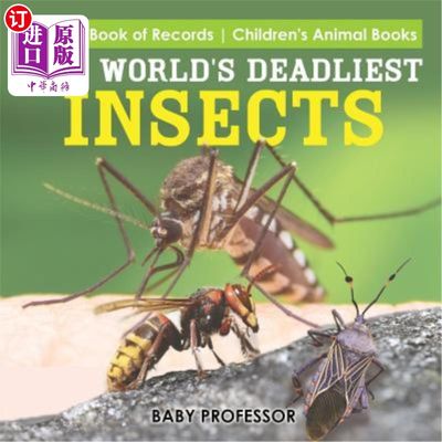 海外直订The World's Deadliest Insects - Animal Book of Records Children's Animal Books 世界上最致命的昆虫-动物记录