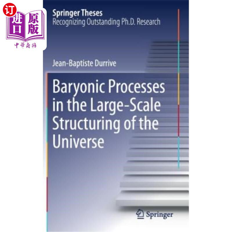 海外直订Baryonic Processes in the Large-Scale Structuring of the Universe 宇宙大尺度结构中的重子过程