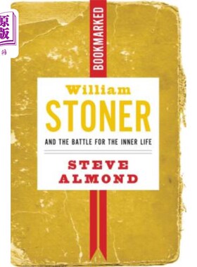 海外直订William Stoner and the Battle for the Inner Life: Bookmarked 威廉·斯通纳与内心世界之战：书签