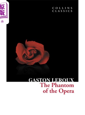 预售 柯林斯经典文学 歌剧魅影 Collins Classics The Phantom Of The Opera 英文原版 卡斯顿 勒胡 Gaston Leroux【中商原版】