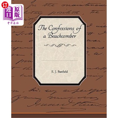 海外直订The Confessions of a Beachcomber 一个流浪汉的自白