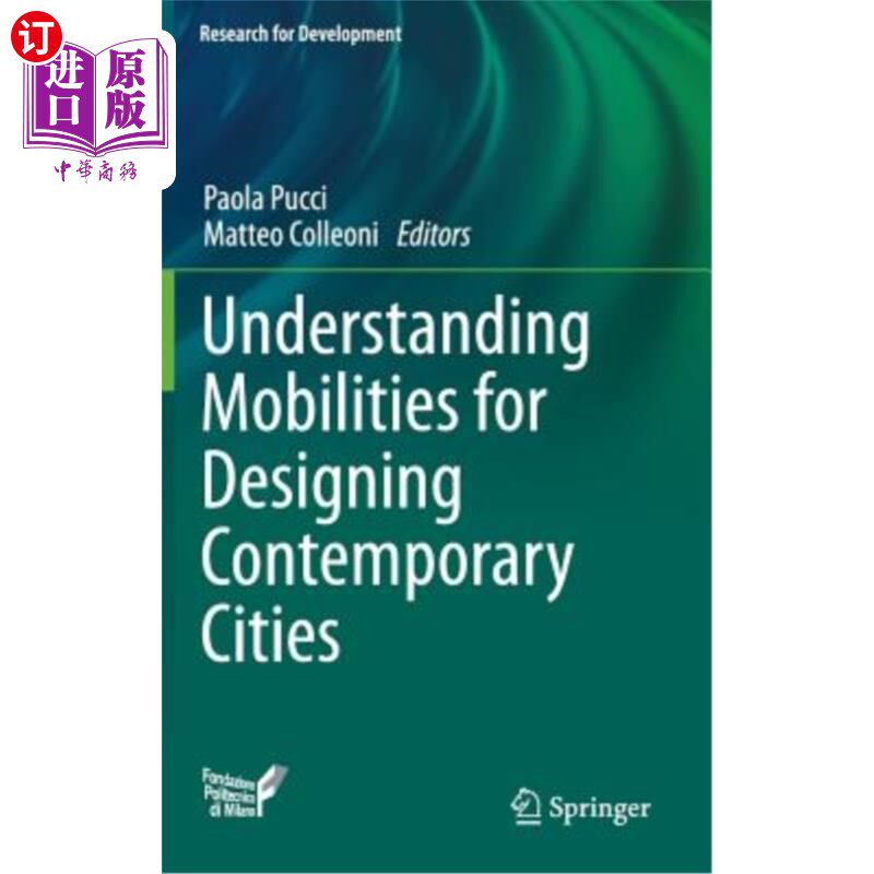 海外直订Understanding Mobilities for Designing Contemporary Cities 当代城市设计中的交通工具理解