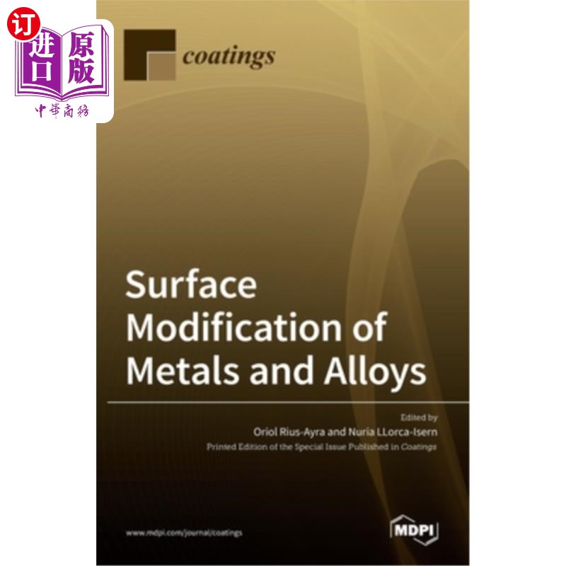 海外直订Surface Modification of Metals and Alloys 金属和合金表面改性“，