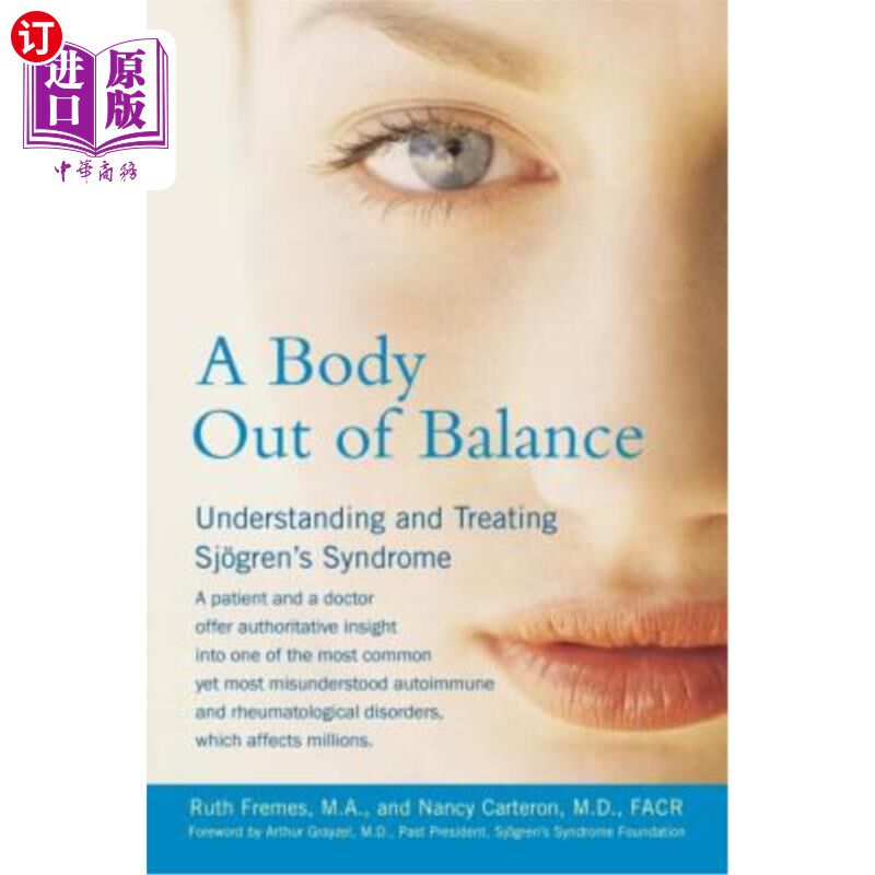 海外直订医药图书A Body Out of Balance: Understanding and Treating Sjogren's Syndrome 身体失衡:理解和治疗干燥综合征