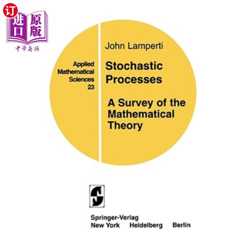 海外直订Stochastic Processes: A Survey of the Mathematical Theory